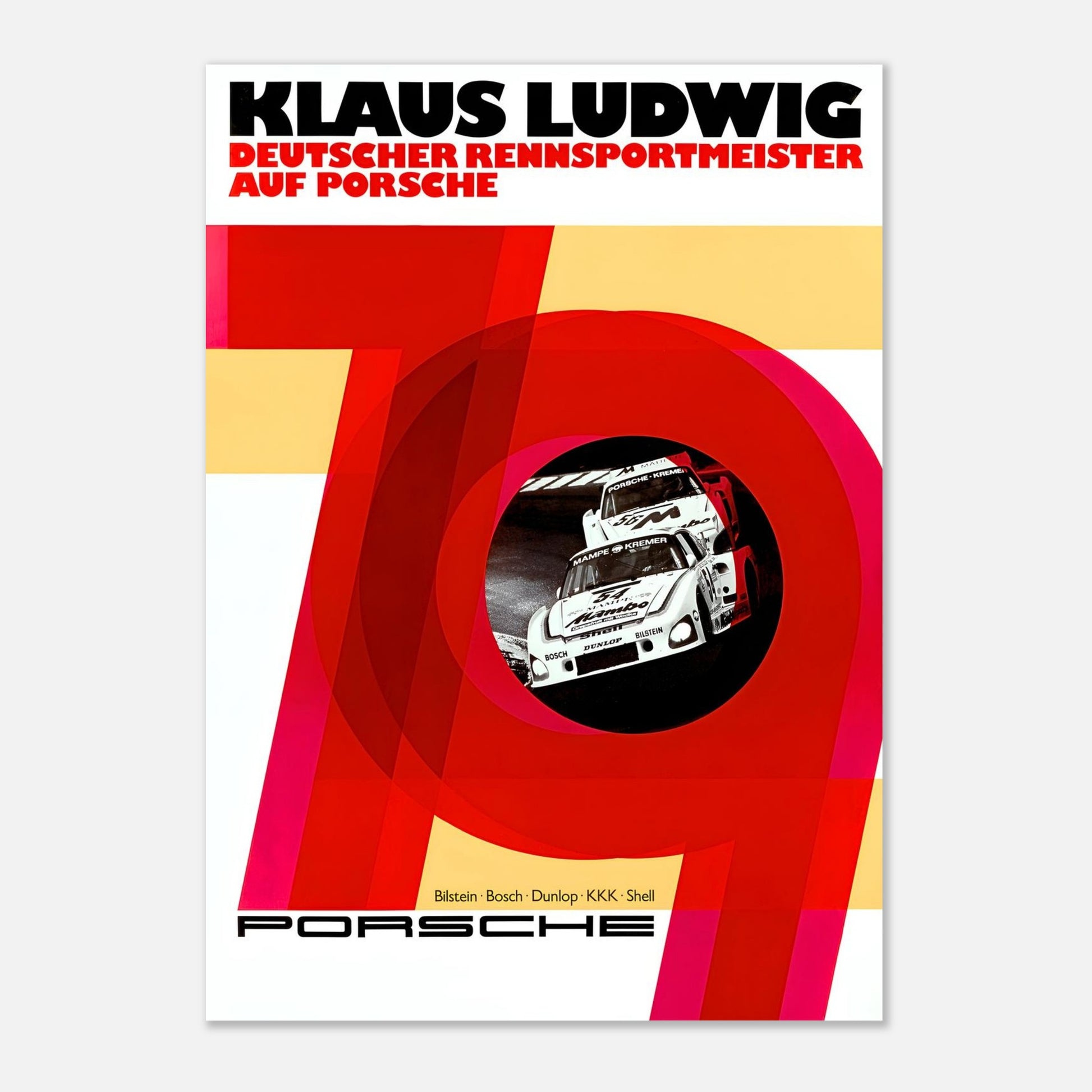 Klaus Ludwig Deutscher Rennsportmeister Auf Porsche '79 - Retro Poster